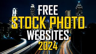 Top 10 Best FREE STOCK PHOTO Websites 2024 [upl. by Lampert995]