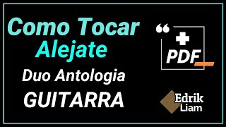 88 Como Tocar ALEJATE Duo Antologia 1ra GUITARRA en PDF en APRENDELO EN TU INSTRUMENTO [upl. by Jurkoic]