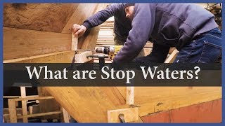 Acorn to Arabella  Journey of a Wooden Boat  Episode 70 What Are Stop Waters [upl. by Gilli]