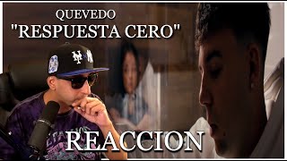 QUEVEDO  Respuesta Cero Video Official REACCION [upl. by Sixela]