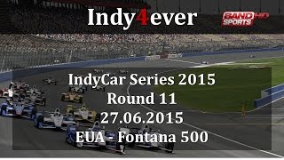 IndyCar Series 2015  11 California  Fontana 500 [upl. by Standley]