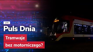 Tramwaje bez motorniczego [upl. by Dorn]