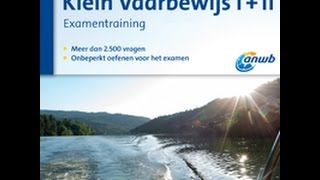 Preview ANWB Examentraining Klein Vaarbewijs 2017 [upl. by Yaluz396]