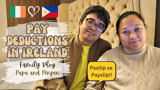 Pasilip sa aming Payslips  Pay Deductions Reveal  Pinoy Family in Ireland [upl. by Plafker633]