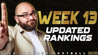 Week 13 Updated Rankings  2024 Fantasy Football [upl. by Akirrehs]