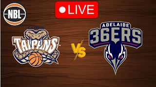 🔴 Live Cairns Taipans vs Adelaide 36ers  Live Play by Play Scoreboard [upl. by Monney362]