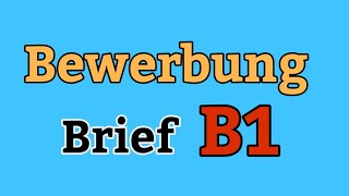 Brief B1 Bewerbung [upl. by Anneres186]