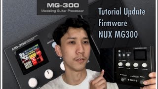 Tutorial Update Firmware NUX MG300 [upl. by Nwahsav572]