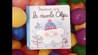 quotInverno con la nuvola Olgaquot Lettura per bambini [upl. by Anauqahc]