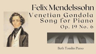 Venetian Gondola Song By Mendelssohn  Song Without Words Op 19 No 6 [upl. by Ajnat706]