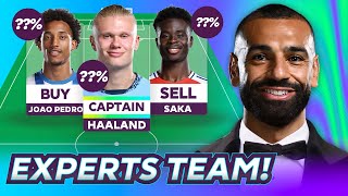 FPL EXPERTS GAMEWEEK 4 TEAM  Sell Saka  FANTASY PREMIER LEAGUE 202425 [upl. by Paik]