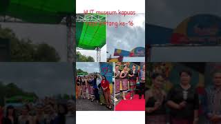 HUT museum kapuas raya sintang ke16 [upl. by Andert]