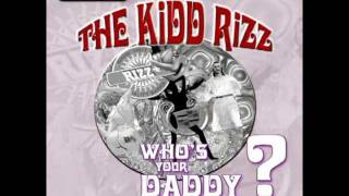 The Kidd Rizz  Whos Your Daddy Promo Video [upl. by Erlin]