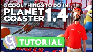 5 Cool Things To Do In Planet Coaster Update 14 [upl. by Norven]