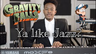 Gravity Fall but in JAZZ [upl. by Bride]