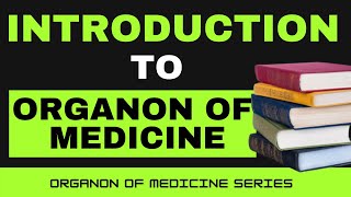 INTRODUCTION TO ORGANON OF MEDICINE  HOMEOPATHY  ORGANON OF MEDICINE LECTURES [upl. by Anyalram]