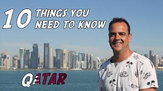 10 Things To Know Before Coming To Qatar  All About Life In Qatar  Doha [upl. by Eutnoj]