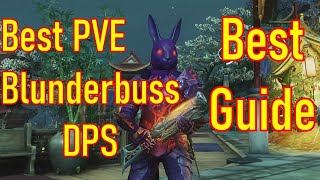 The Best PvE Blunderbuss Meta Build Guide for New World Aeternum 🚀🔥 [upl. by Gnuhp285]