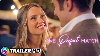 ONE PERFECT MATCH  Trailer  Romantic Comedy  Meritt Patterson Joshua Sasse [upl. by Stella]