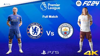 FC 24  Chelsea vs Man City Ft Haaland amp PalmerMudryk Premier League 2425 Full Match  PS5™4K60 [upl. by Ange]