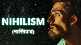 The Nihilism Philosophy Hindi  The New World [upl. by Tiny]