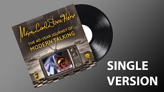 The 40Year Journey Of Modern Talking  Celebrating 40 Years Of Modern Talking [upl. by Blackmore]