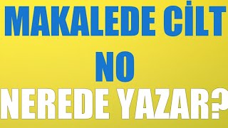 Makalede Cilt No Nerede Yazar [upl. by Peedus]