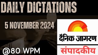 80 WPM  5 November 2024  Dainik Jagran Sampadkiya  Editorial Dictation  Hindi Steno Dictation [upl. by Maggi]