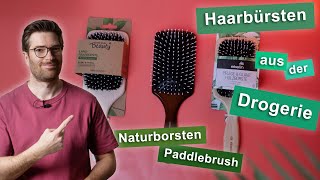 Haarbürsten aus der Drogerie meine Empfehlungen [upl. by Aivlys951]