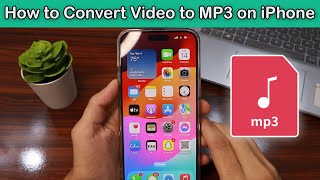 How to Convert Video to MP3 on Your iPhone [upl. by Eiten]