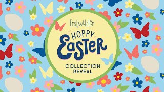 Hoppy Easter Collection Reveal [upl. by Imis]