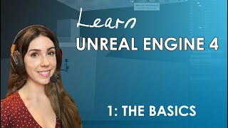 Unreal Engine 4 Beginners Tutorial  1 The Basics [upl. by Zonnya]