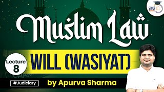 Will Wasiyat Under Muslim Law  Family Law  By Apurva Sharma  StudyIQ Judiciary [upl. by Eiramacissej]