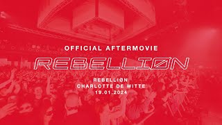 REBELLIØN pres CHARLOTTE DE WITTE  official aftermovie  Gasometer Vienna  19012024 [upl. by Ayhdiv]