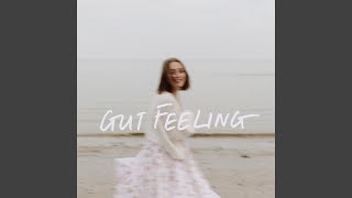 Gut Feeling [upl. by Einaffit]