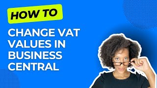 How To Update The VAT Value on a Purchase Invoice in Business Central [upl. by Mariska]