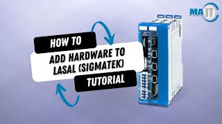 How toadd hardware to Lasal SIGMATEK [upl. by Emearg]