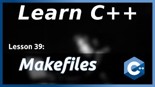 Makefiles and CMake  C Tutorial Part 39 [upl. by Auqenaj471]