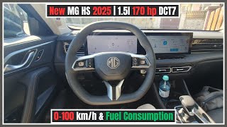 MG HS 2025 15l 170 DCT7 Acceleration amp Fuel Consumption Test [upl. by Aleira]