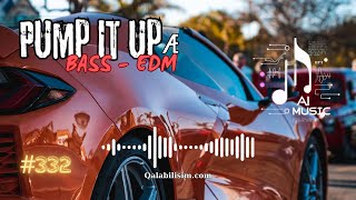 Pump It Up æ 🔥 Car Music 2024 🔥 Bass Boosted 🔥 Best Of EDM 🔥 Electro House Party  AI Music [upl. by Airamat]