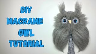 How to make a Macrame Owl with Felting Wool Tutorial Step by step [upl. by Liederman]