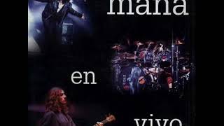 Maná  ¿Dónde Jugarán los Niños En Vivo [upl. by Lello]