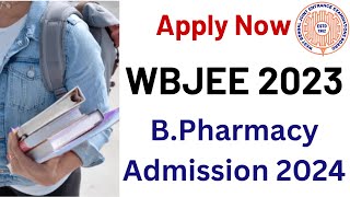 BPharmacy Admission in 2024  WBJEE 2024 Application Started  Being pharmacist [upl. by Aklim]