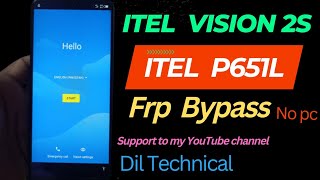 Itel vision 2s P651L Frp bypass without pc Android 11  itel p651l frp bypass [upl. by Eelimaj]