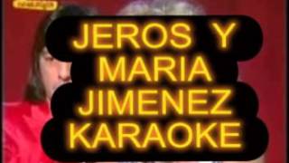 los chichos y maria jimenez hare pista playbakc KARAOKE [upl. by Anemaj573]