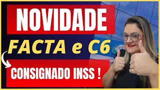 🔴 SUPER NOVIDADE   BANCO FACTA e C6  CONSIGNADO INSS  ANIELI EXPLICA [upl. by Ewan]