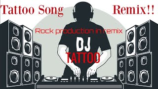 Tattoo song dj remix  Nawab new song 2019 dj remix  Rock production in remix [upl. by Myles680]