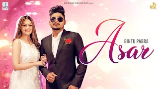 Asar Official Video Bintu Pabra  Vaishnavi Rao  Kp Kundu  New Haryanvi Songs Haryanavi 2021 [upl. by Petrick216]