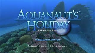 Aquanauts Holiday Hidden Memories  Opening [upl. by Ahsienek]