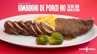 Lombinho de Porco no Tacho com Molho Escuro [upl. by Jorgensen]